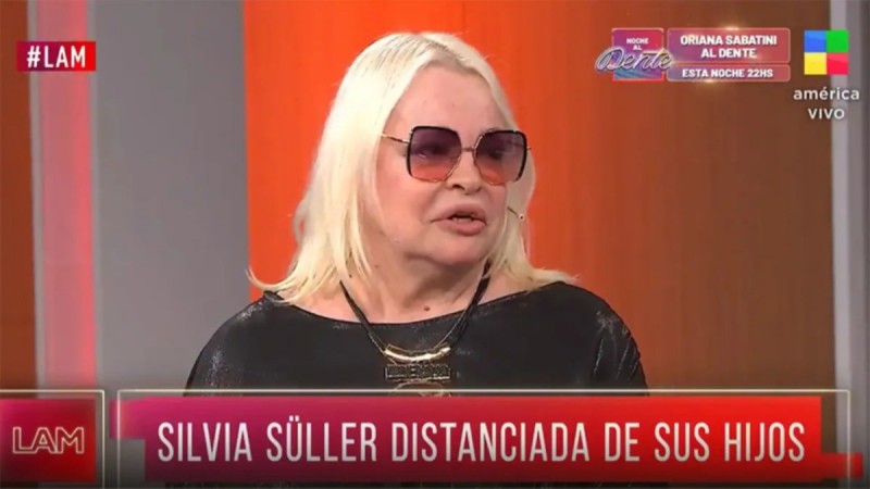 Silvia Süller se sinceró y habló del distanciamiento de sus hijos: "Les di todo"